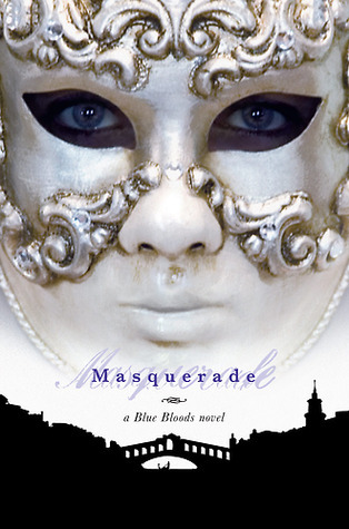 Masquerade (Blue Bloods, #2)