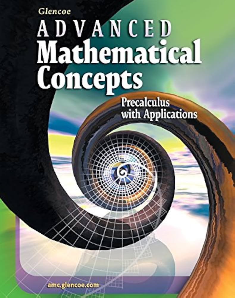 Glencoe Advance mathematical concepts